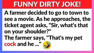  DIRTY JOKE OF THE DAY! - A farmer decides to go to town and see a movie