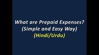 Prepaid Expense Definition - What are prepaid expenses?(hindi/Urdu)-MGT101 Financial Accounting