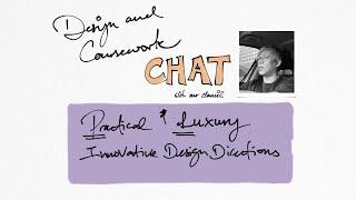 ‘Practical’ & ‘Luxury’ Innovative Design Directions