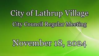 City of Lathrup Village.  City Council Regular Meeting. November 18, 2024.