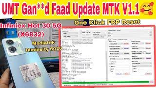 Umt Mtk V1.1 New Update 2024 | UMTv2/UMTPro UltimateMtk2 | Inifinix X6832 FRP Reset UMT New Security