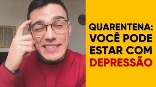 3 sinais escondidos de DEPRESSÃO na quarentena | Eurekka