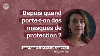 Depuis quand porte-t-on des masques de protection ? | La parole à la science #PodcastCNRS