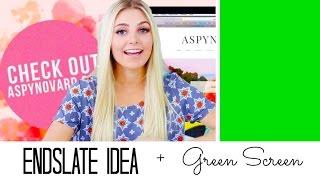 Animated Endslate Idea + Green Screen | Aspyn Ovard Inspired | Editing Hacks For Youtubers