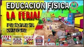 Educacion fisica Juegos de lanzamiento "LA FERIA" Preescolar. primaria