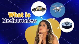 What is Mechatronics Engineering? | Fundamentals of Mechatronics | Lesson 1 #mechatronics