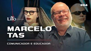 Marcelo Tas | Lito Lounge EP. 04