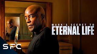 Mark’s Secret to Eternal Life | Full Movie | Mystery Drama Sci-fi Movie
