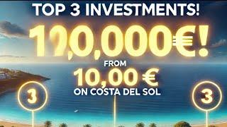 Top 3 investments on the Costa del Sol with Just €10,000!  (Real Estate Secrets Revealed)