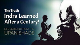 The Story of Indra & Prajapati | The Chandogya Upanishad Greatest Lesson on the Self!