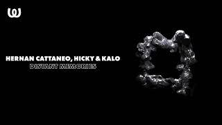 Hernan Cattaneo, Hicky & Kalo - Distant Memories