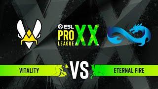 Vitality vs. Eternal Fire - ESL Pro League Season 20 - Quarter-final