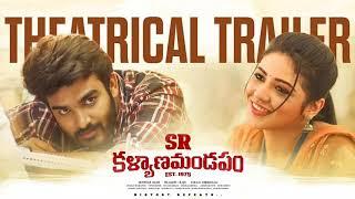 SR Kalyanamandapam Telugu Movie Official Trailer Streaming On Lahari Music T-Series YouTube Channel.