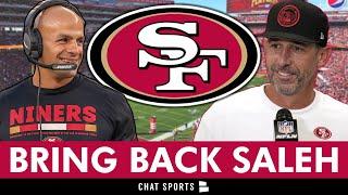 49ers & Kyle Shanahan HIRING Robert Saleh & FIRING Nick Sorensen Will Fix The 49ers Defense!