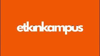 Etkin Kampüs Intro