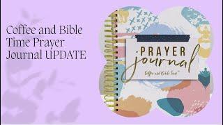 Coffee and Bible Time Prayer Journal Update