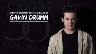 CREATE ORIGINALS™ Gavin Drumm International Team Introduction