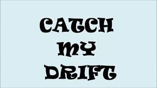 Catch My Drift - R&B - 60TS  Soul Club - Leam Hotel - Weymouth