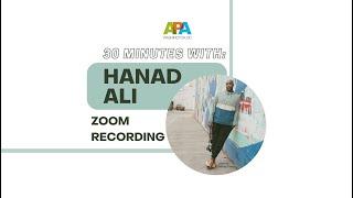 APA | DC PRESENTS 30 MINUTES WITH HANAD ALI