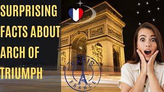 Surprising Facts About Arch of Triumph: Unveiling France's Hidden Gems #traveltips #francetravel