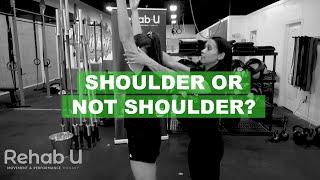 Shoulder problems aren't always shoulder problems