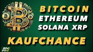 BTC, Solana, XRP & ETH: Kaufchance?