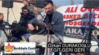 Özkan DURAKOGLU 2022 / Git Geri Geri