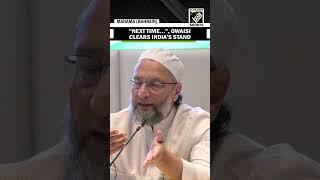“Beyond what they’re expecting…”, Owaisi made clear India’s stand in delegation meet in Bahrain