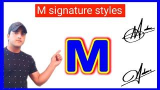 M signature style | M name signature style | Signature style of my name