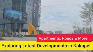 Exploring Latest Developments in Kokapet || West Hyderabad Developments || Hyderabad Real Estate