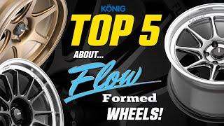 Flow Formed Wheels - Top 5 Things You Should Know!