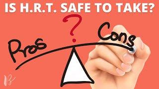 Is HRT good or bad? My thoughts – and decision!