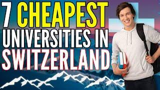 7 Cheapest Universities in Switzerland for International Students - Study in Switzerland