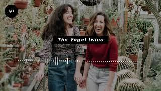 The Vogel Twins