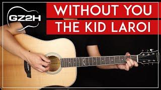 Without You Guitar Tutorial The Kid LAROI Lesson |Easy Chords + Cover|