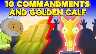 10 Commandments and Golden Calf l God's Story