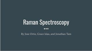 Raman Spectroscopy Project CHEM 112