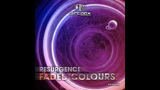 Resurgence- Faded Colours LP- Dirtbox Recordings 024