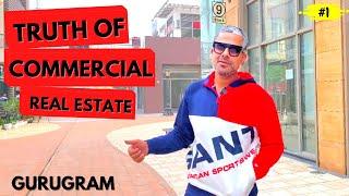 Truth of Commercial Real Estate in Gurgaon || Commercial Series - Part - 1