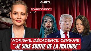 BÉATRICE ROSEN; WOKISME, DÉCADENCE, CENSURE : "JE SUIS SORTIE DE LA MATRICE"