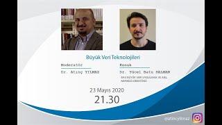 Dr. Atınç Yılmaz & Dr. Yücel Batu Salman - Büyük Veri Teknolojileri