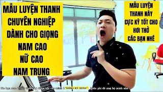 Thanh Nhạc | Số 14 mẫu luyện thanh chuyên nghiệp dành cho giọng nam cao ,nữ cao,nam trung