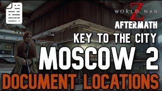 9 DOCUMENT LOCATIONS in MOSCOW 2 KEY TO THE CITY | WWZ AFTERMATH