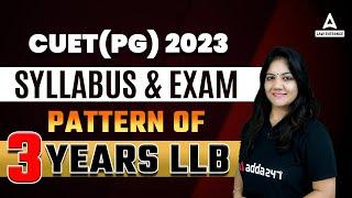 CUET PG 2023 : Syllabus & Exam Pattern of 3 years LLB