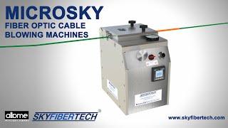 MicroSKY Fiber Blowing Machine