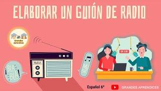 Elaborar un guión de radio: Características, elementos y ejemplo (Descarga la clase)