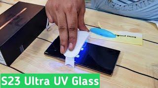 Samsung S23 Ultra UV Glass installation | Best Screen Protector | How to apply