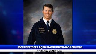 Meet Northern Ag Network Intern Joe Lackman