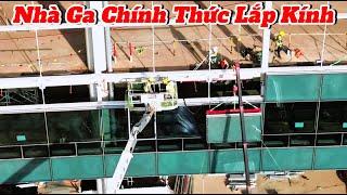 THÂN NHÀ GA CHÍNH THỨC LẮP KÍNH.