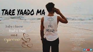 MC NIGGA-TARE YAADO MA -(official audio video) feeling |2025